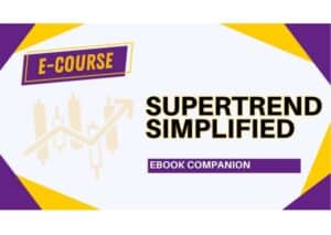 Supertrend E-course